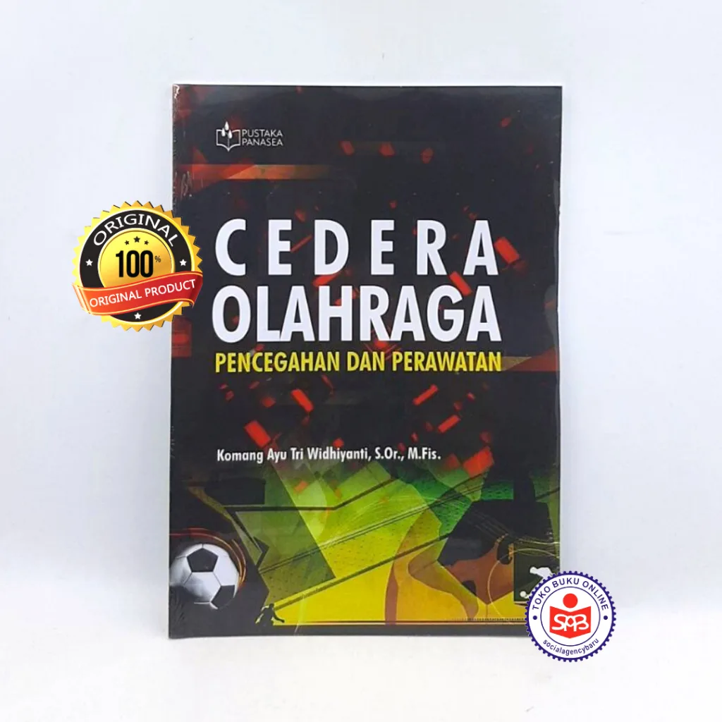 Cedera Olahraga Pencegahan dan Perawatan - Komang Ayu Tri Widhiyanti