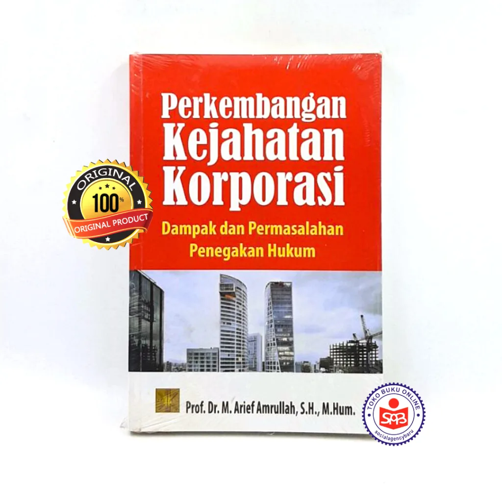 Perkembangan Kejahatan Korporasi - Arief Amrullah
