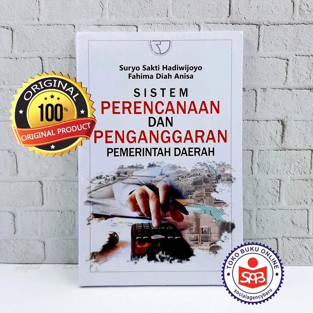 Sistem Perencanaan dan Penganggaran Pemerintah Daerah - Suryo Sakti Hadiwijoyo