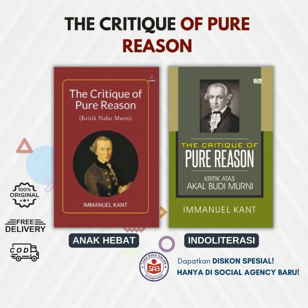 The Critique Of Pure Reason Kritik Atas Akal Budi Murni - Immanuel Kant