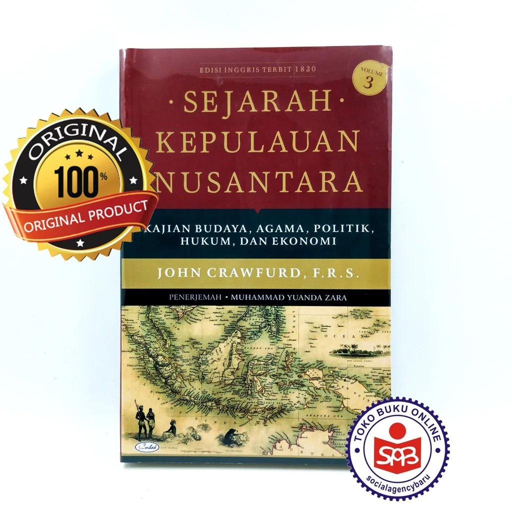 Sejarah Kepulauan Nusantara Volume 3 - John Crawfurd