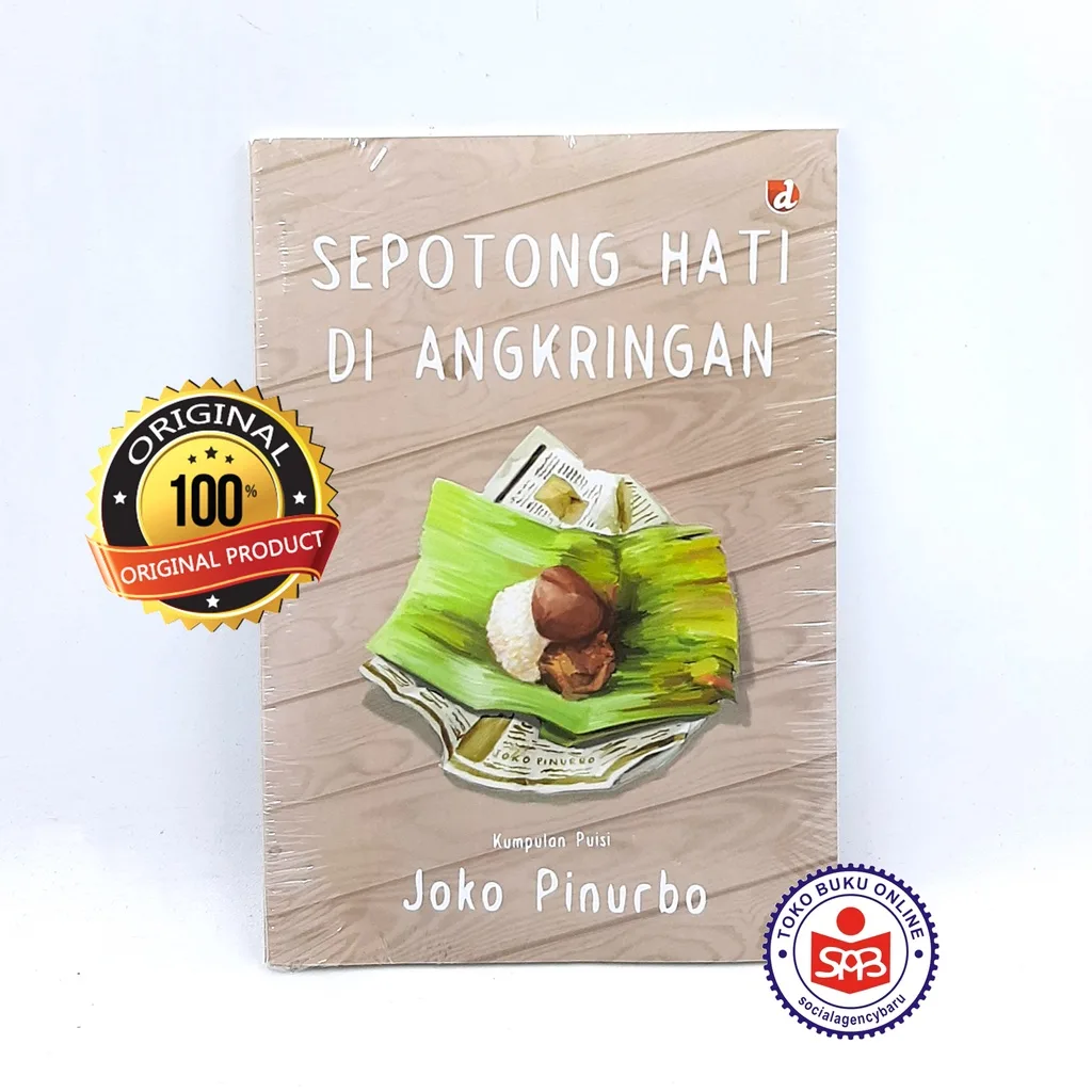 Sepotong Hati di Angkringan - Joko Pinurbo