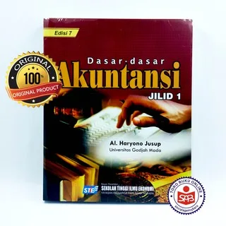 Dasar Dasar Akuntansi Jilid 1 Edisi 7 - Al Haryono Jusup