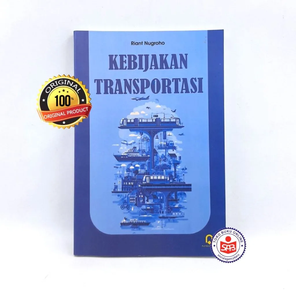 Kebijakan Transportasi - Riant Nugroho