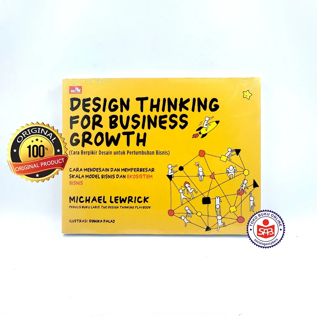 Design Thinking For Business Growth - Michael Lewrick