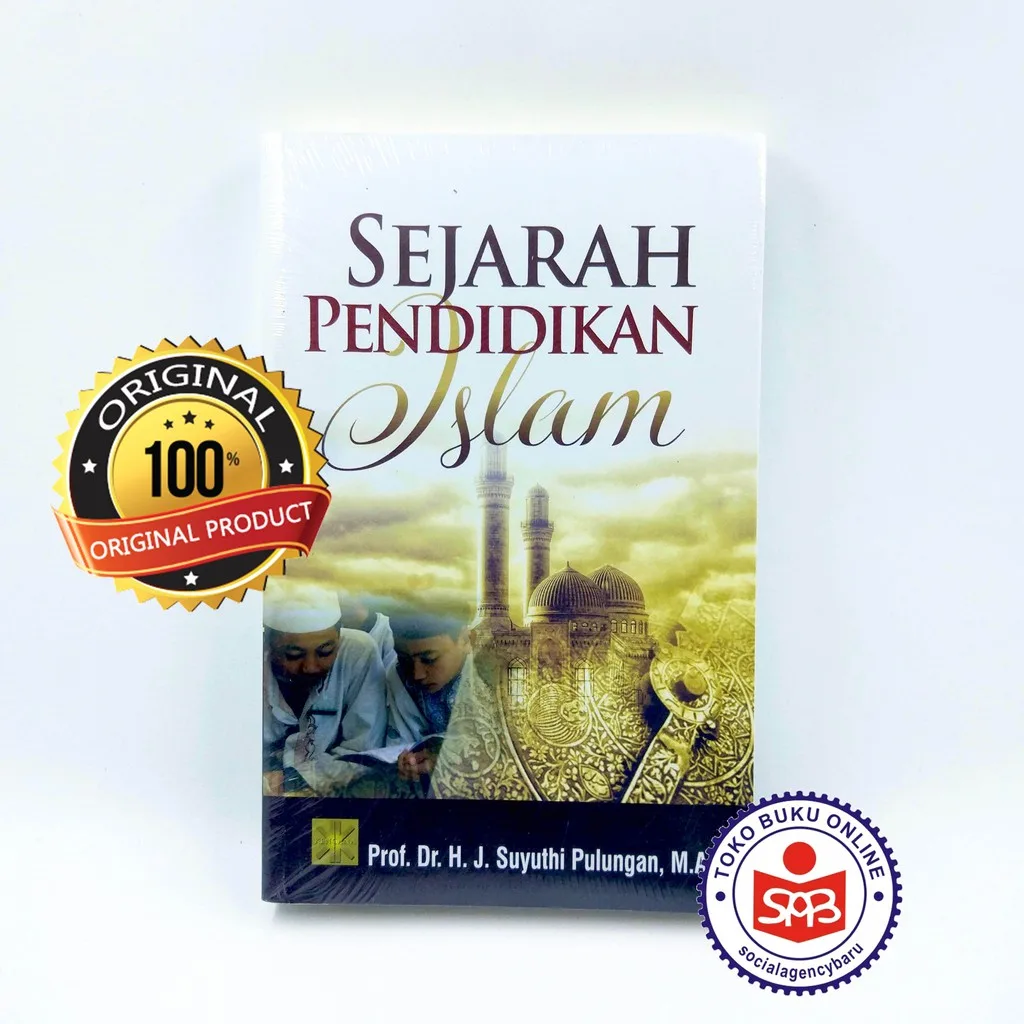 Sejarah Pendidikan Islam - Suyuthi Pulungan