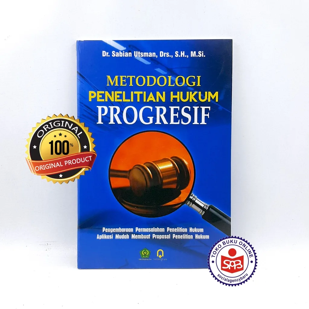 Metodologi Penelitian Hukum Progresif - Sabian Utsman