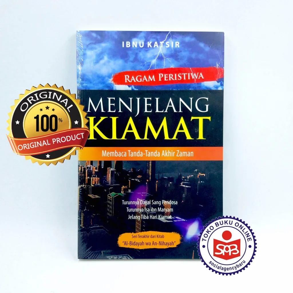 Ragam Peristiwa Menjelang Kiamat - Ibnu Katsir
