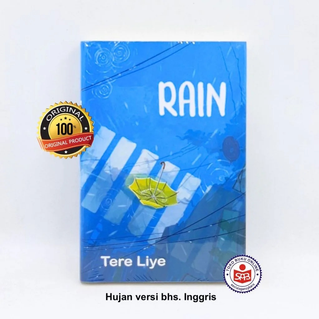 Hujan - Tere Liye - Rain - Tere Liye