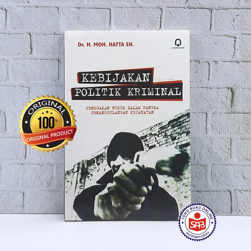 Kebijakan Politik Kriminal - Moh. Hatta