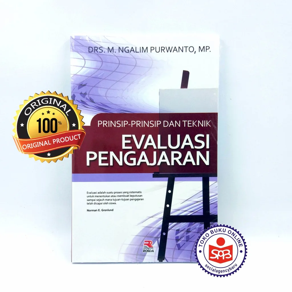 Prinsip Prinsip Dan Teknik Evaluasi Pengajaran - Ngalim Purwanto