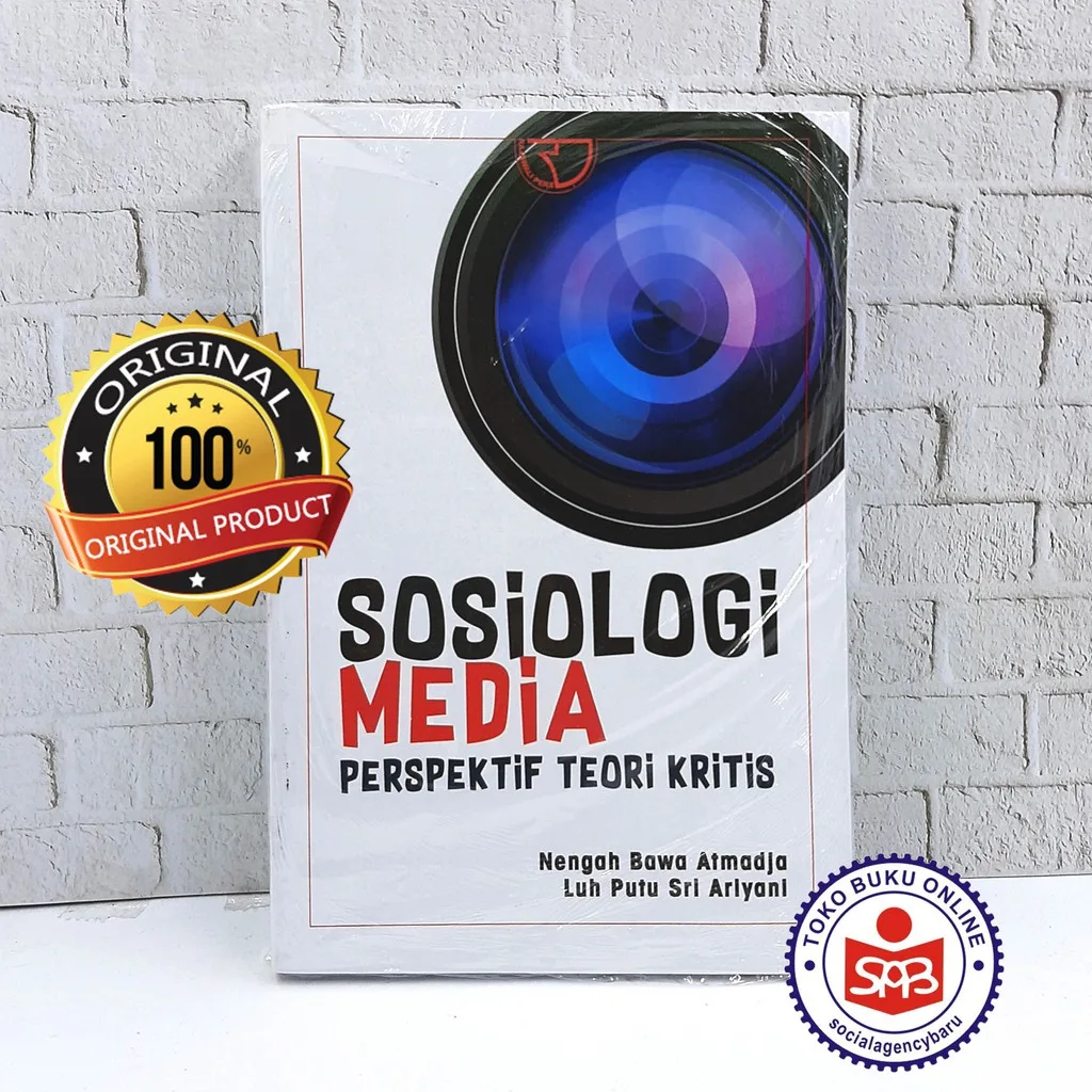 Sosiologi Media Perspektif Teori Kritis - Nengah Bawa Atmadja