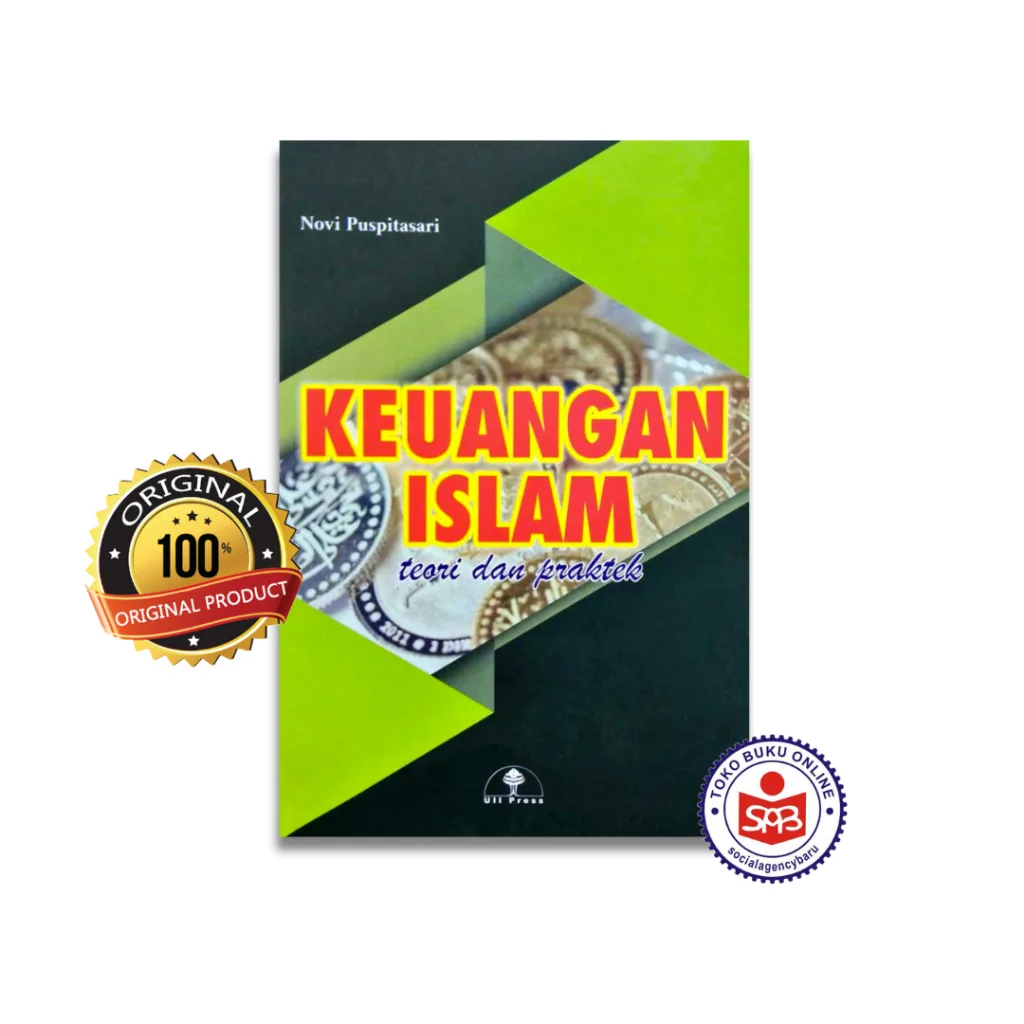 Keuangan Islam Teori dan Praktek - Novi Puspitasari