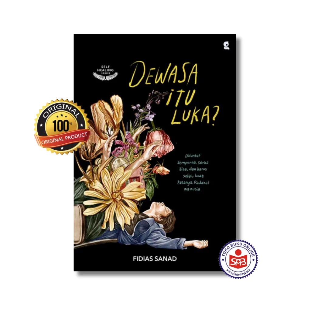 Dewasa Itu Luka - Fidias Sanad