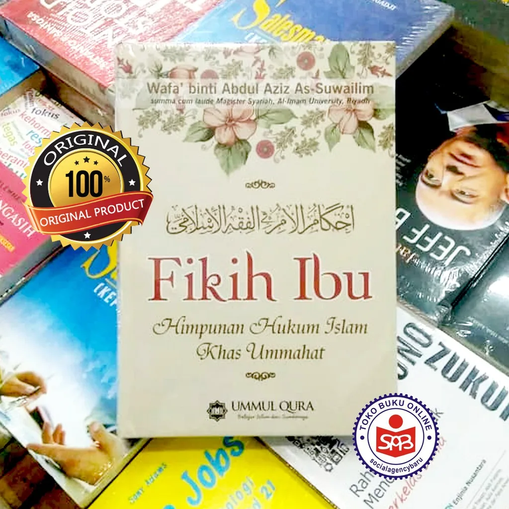 Fikih Ibu Himpunan Hukum Islam Khas Ummahat - Wafa Binti Abdul Aziz