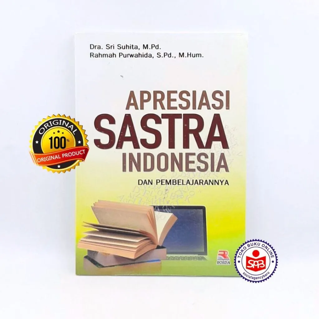 Apresiasi Sastra Indonesia Dan Pembelajarannya - Sri Suhita