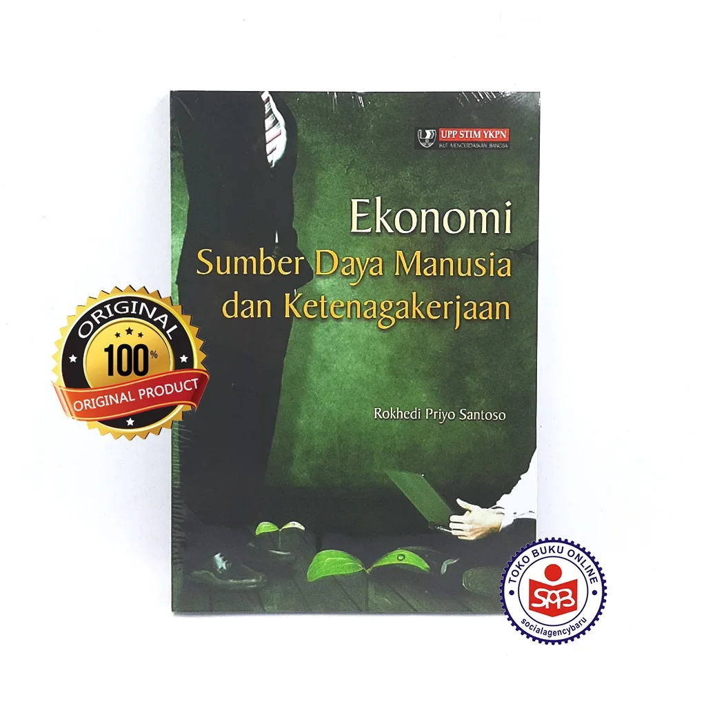 Ekonomi Sumber Daya Manusia Dan Ketenagakerjaan - Rokhedi Priyo Santoso
