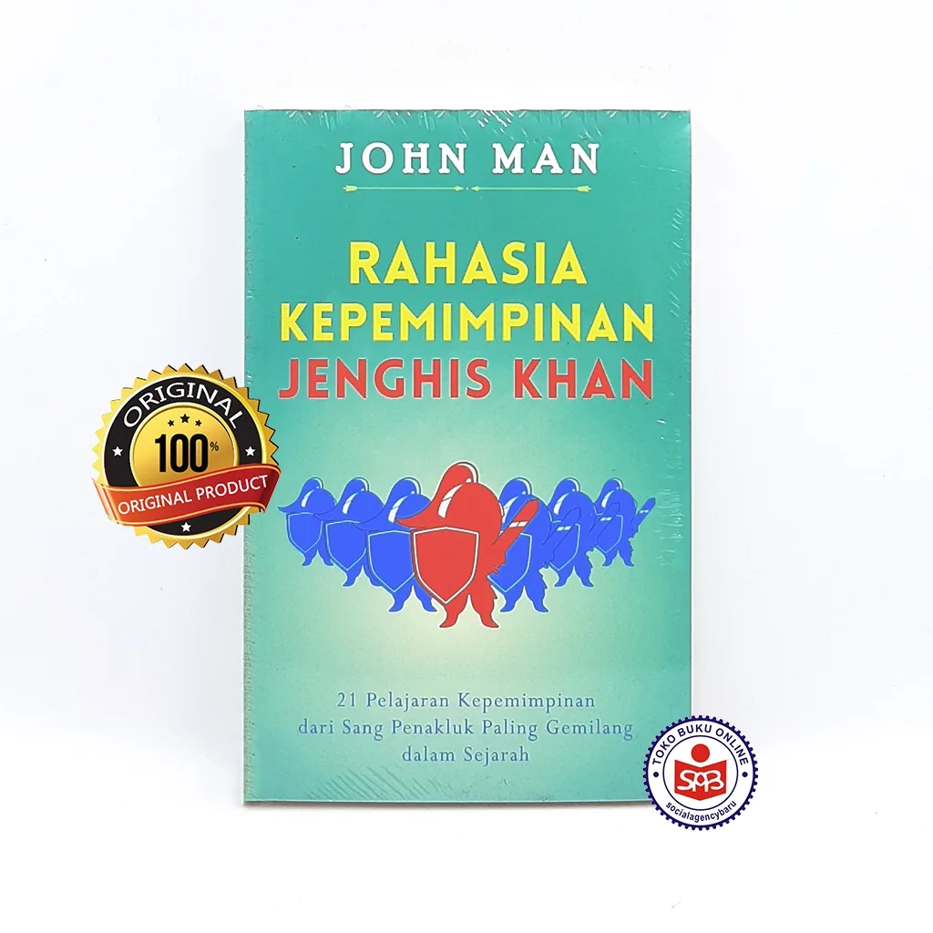 Rahasia Kepemimpinan Jenghis Khan - John Man