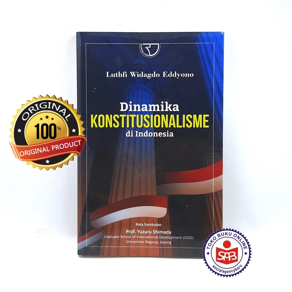 Dinamika Konstitusionalisme di Indonesia - Luthfi Widagdo Eddyono
