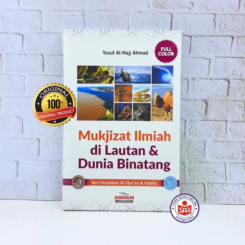 Mukjizat Ilmiah di Lautan dan Dunia Binatang - Yusuf Al Hajj Ahmad