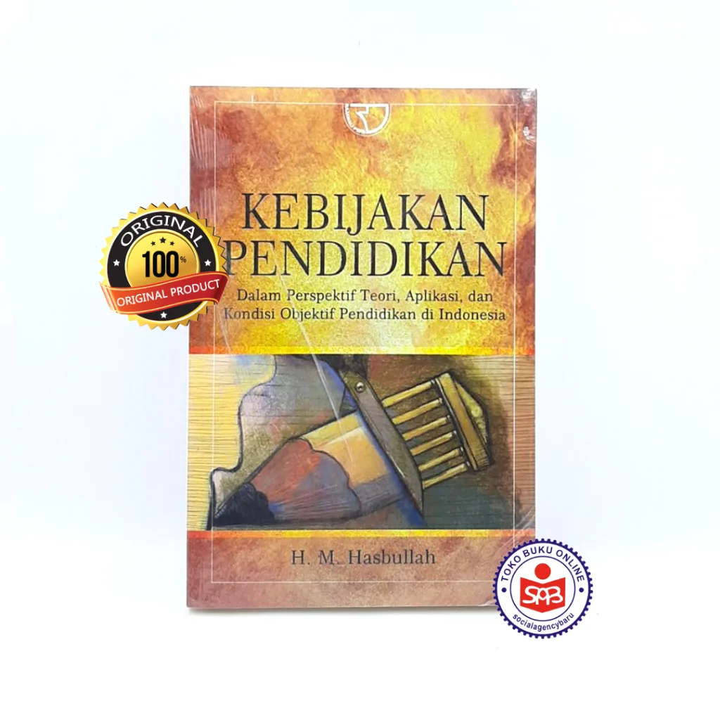 Kebijakan Pendidikan Dalam Perspektif Teori - M. Hasbullah
