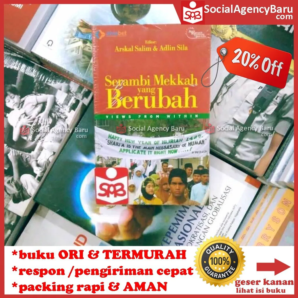 Serambi Mekkah Yang Berubah - Arskal Salim