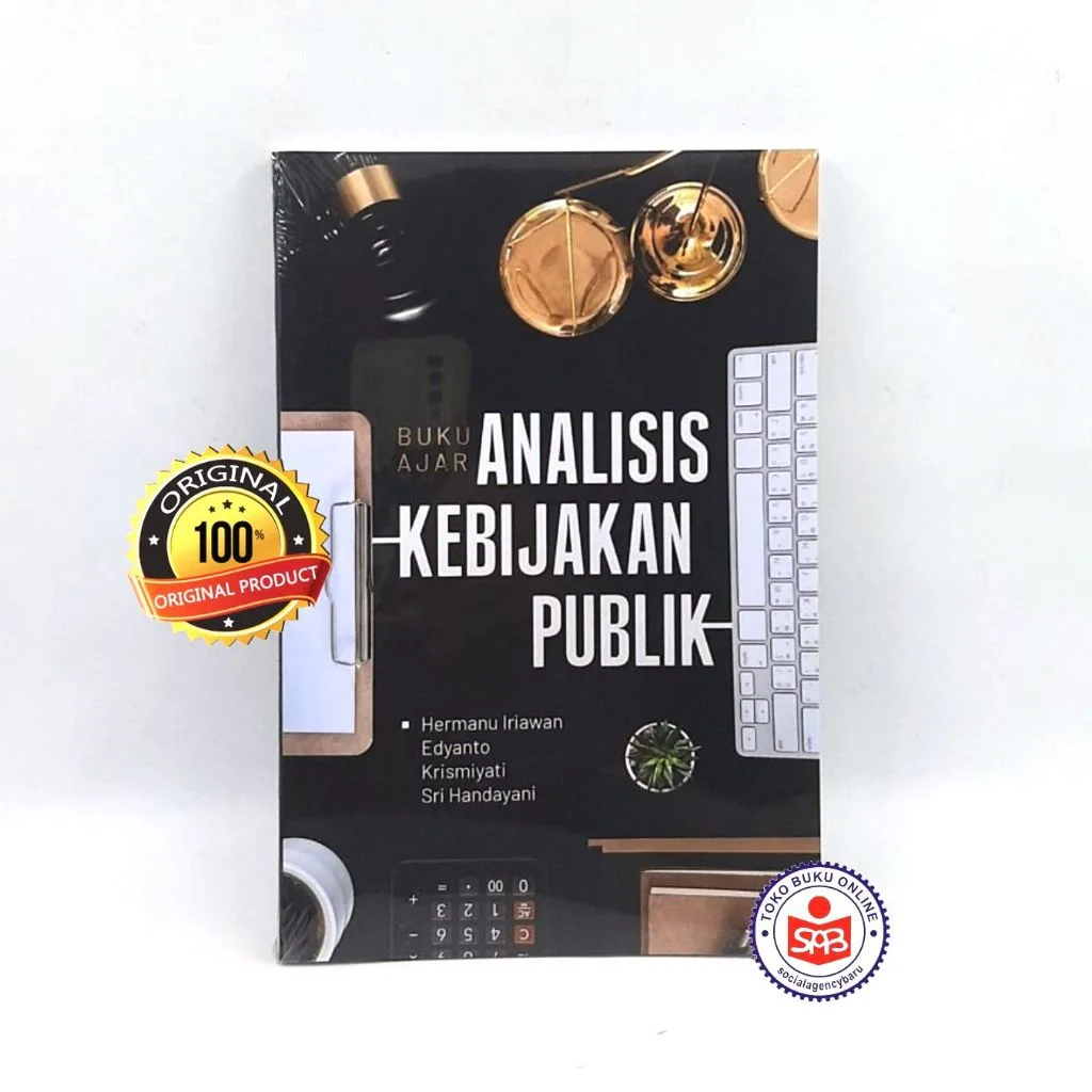 Buku Ajar Analisis Kebijakan Publik - Hermanu Iriawan