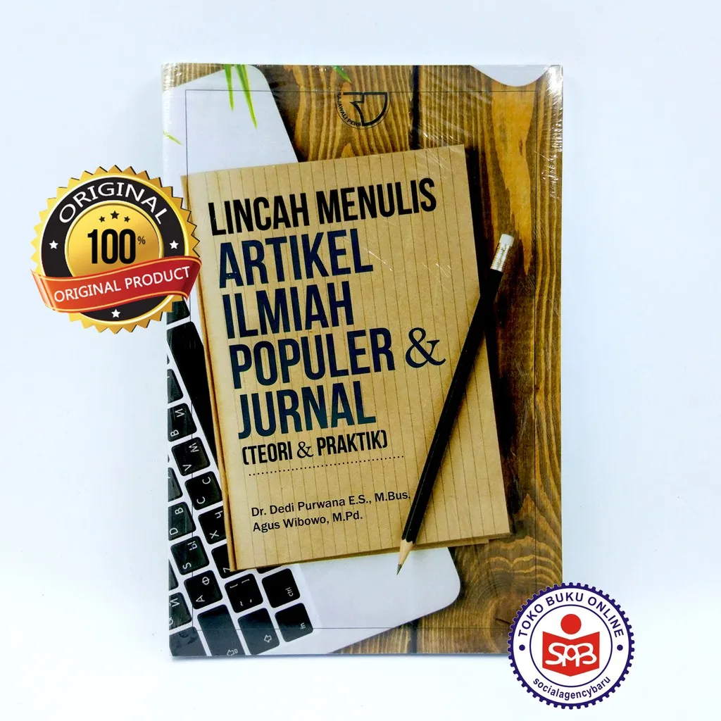 Lincah Menulis Artikel Ilmiah Populer Dan Jurnal - Dedi Purwana