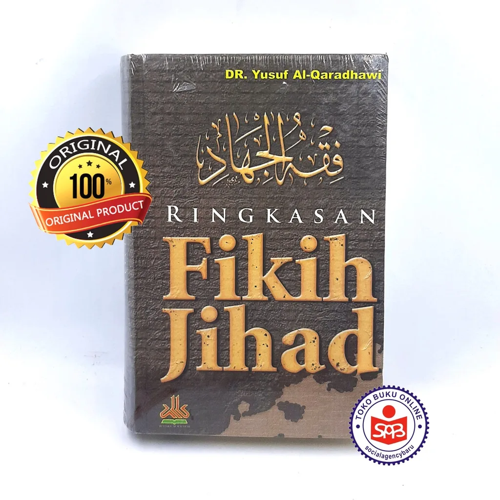 Ringkasan Fikih Jihad - Yusuf Al Qaradhawi