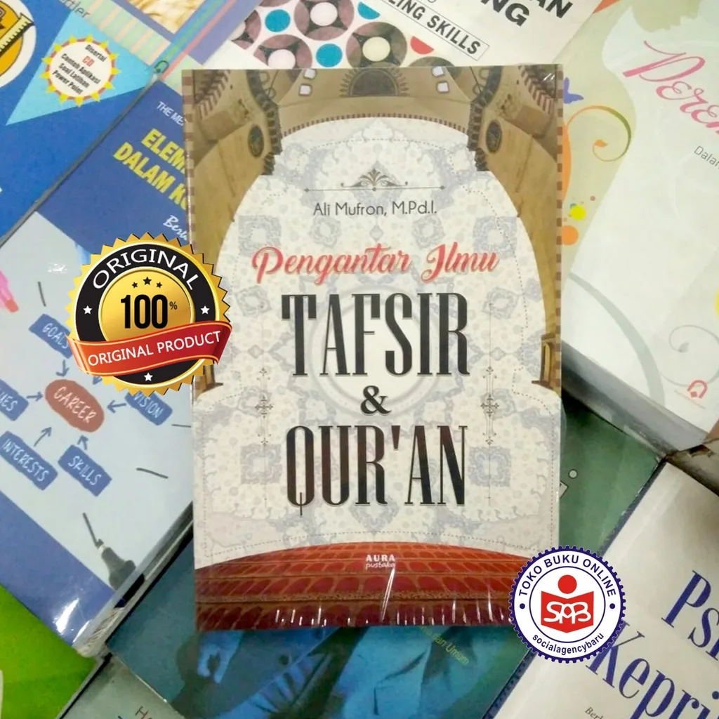 Pengantar Ilmu Tafsir dan Quran Qur'an - Ali Mufron