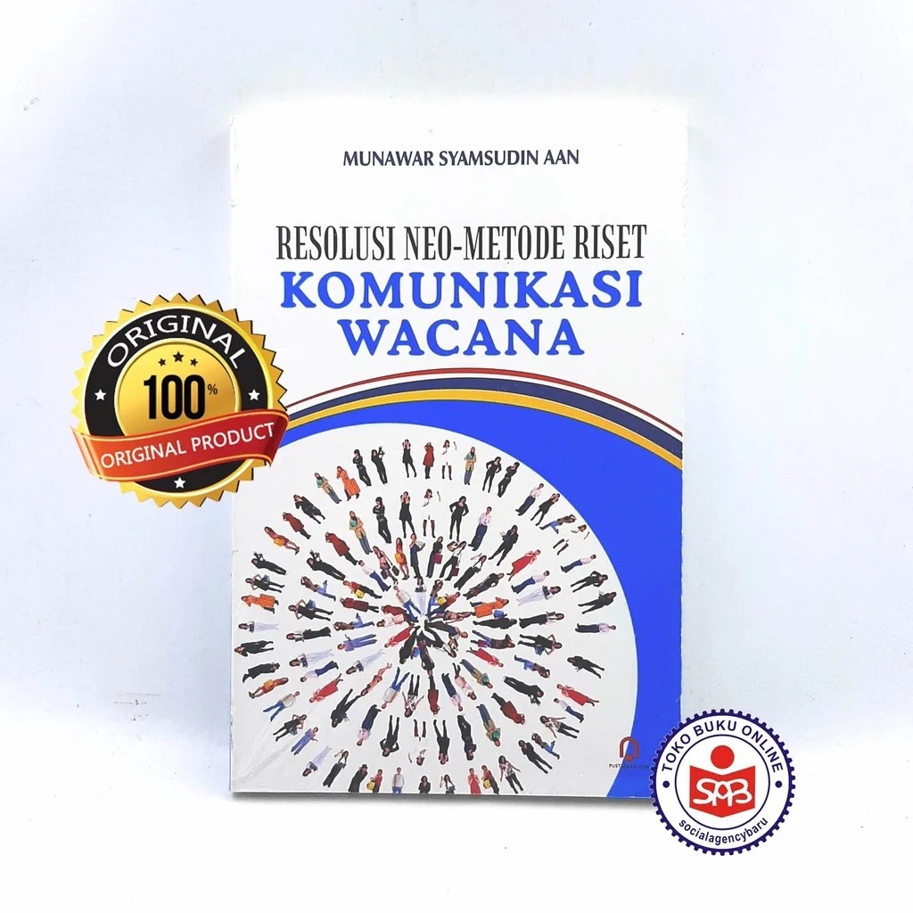Resolusi Neo-Metode Riset Komunikasi Wacana - Munawar Syamsudin Aan