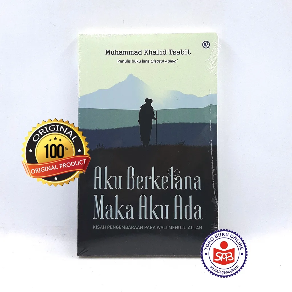 Aku Berkelana Maka Aku Ada - Muhammad Khalid Tsabit