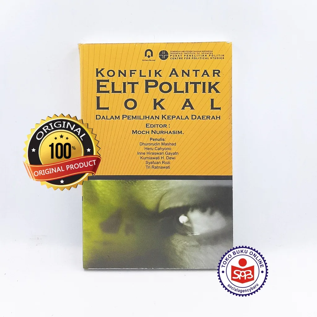 Konflik Antar Elit Politik Lokal - Dhurorudin Mashad