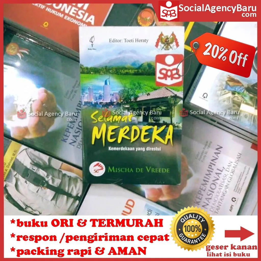 Selamat Merdeka Kemerdekaan yang Direstui - Mischa De Vreede