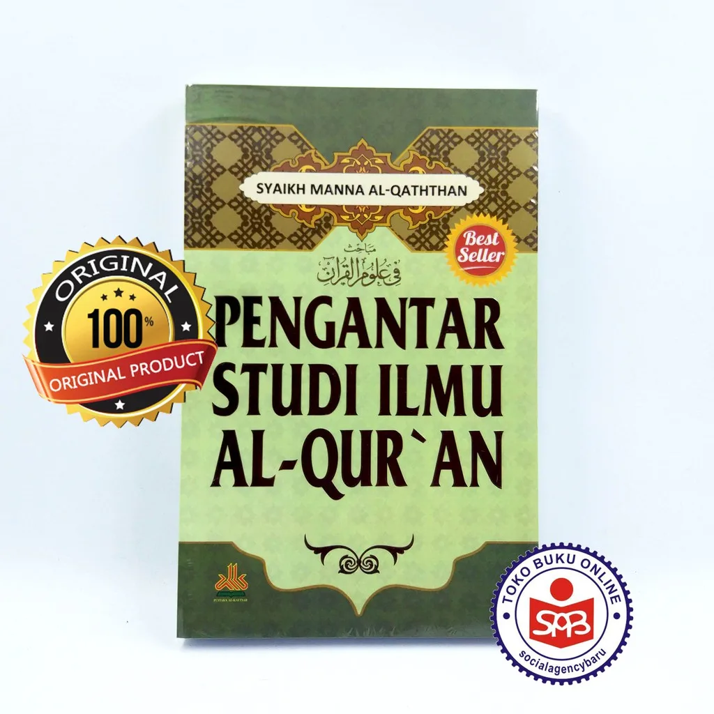 Pengantar Studi Ilmu Al-Quran - Syaikh Manna Al-Qaththan