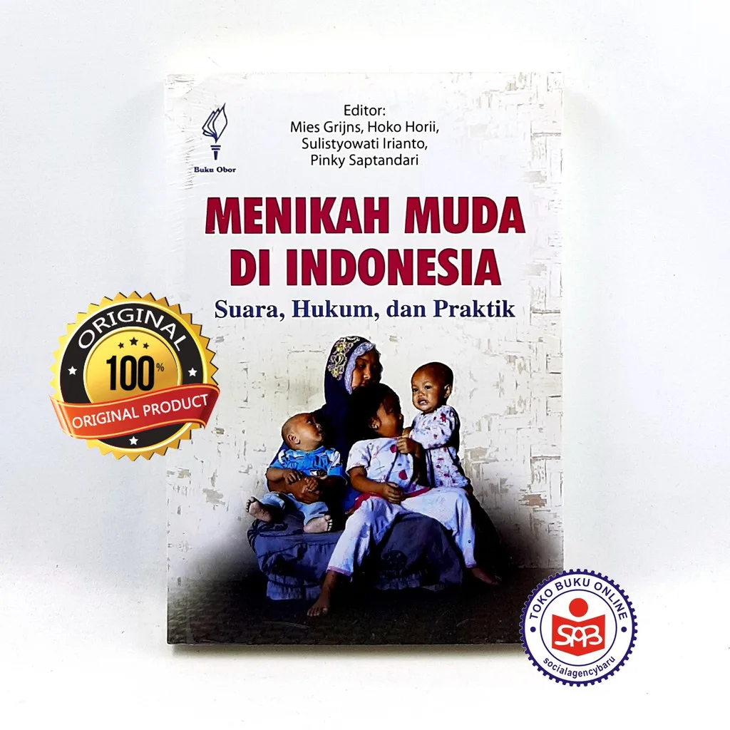 Menikah Muda Di Indonesia Suara Hukum Dan Praktik - Mies Grijns