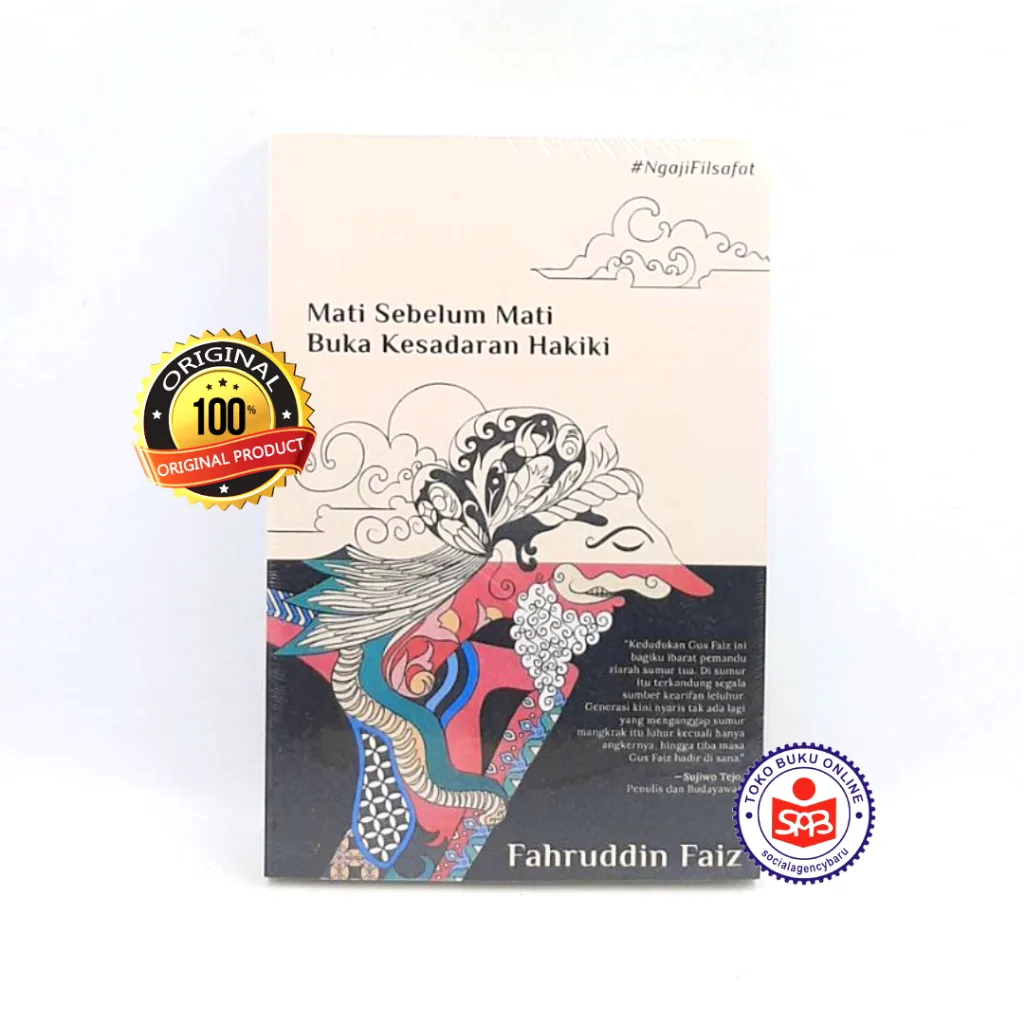 Mati Sebelum Mati Buka Kesadaran Hakiki - Fahruddin Faiz
