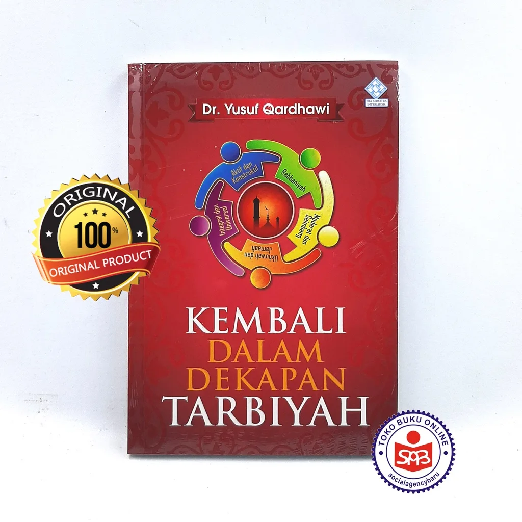 Kembali Dalam Dekapan Tarbiyah - Yusuf Qardhawi