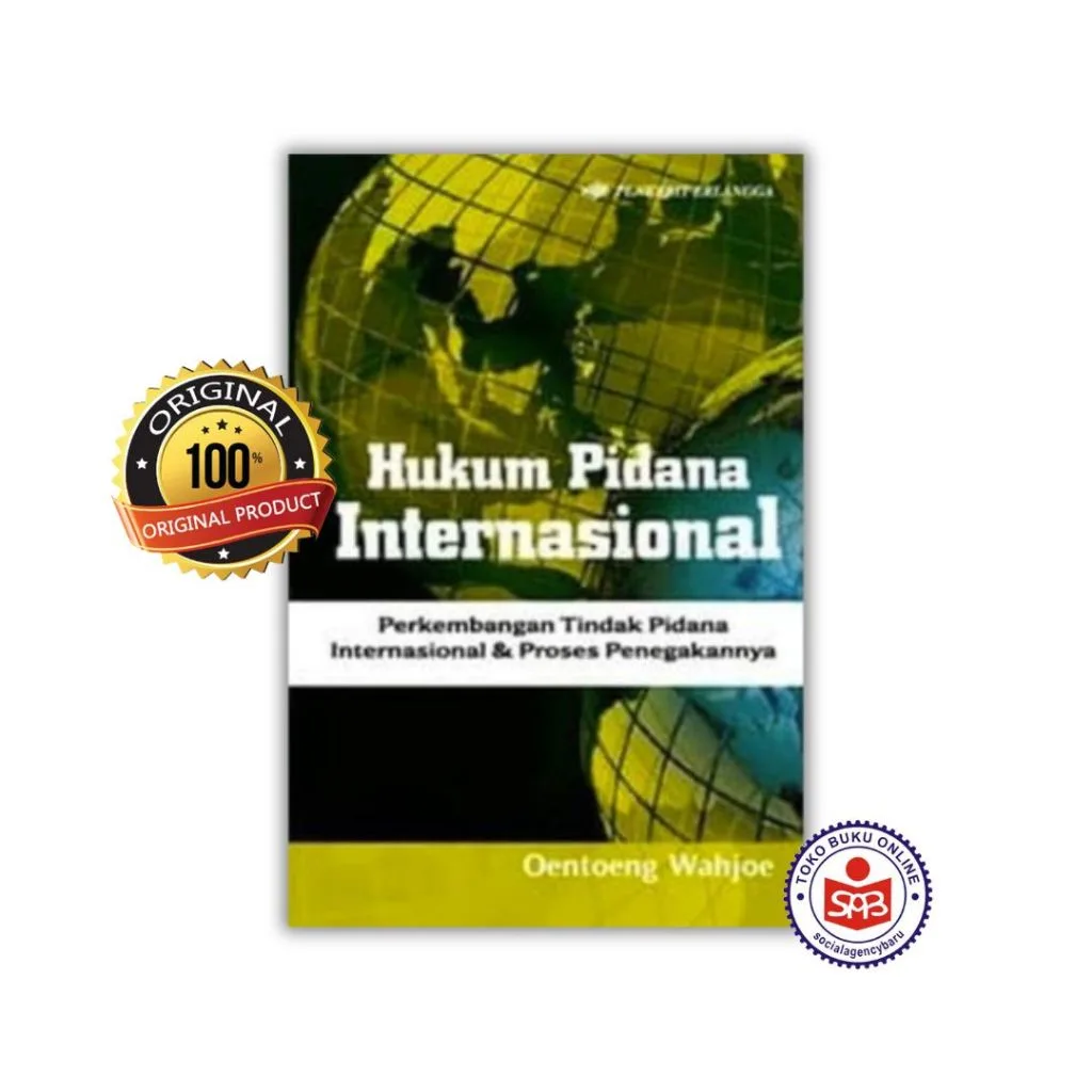 Hukum Pidana Internasional - Oentoeng Wahjoe