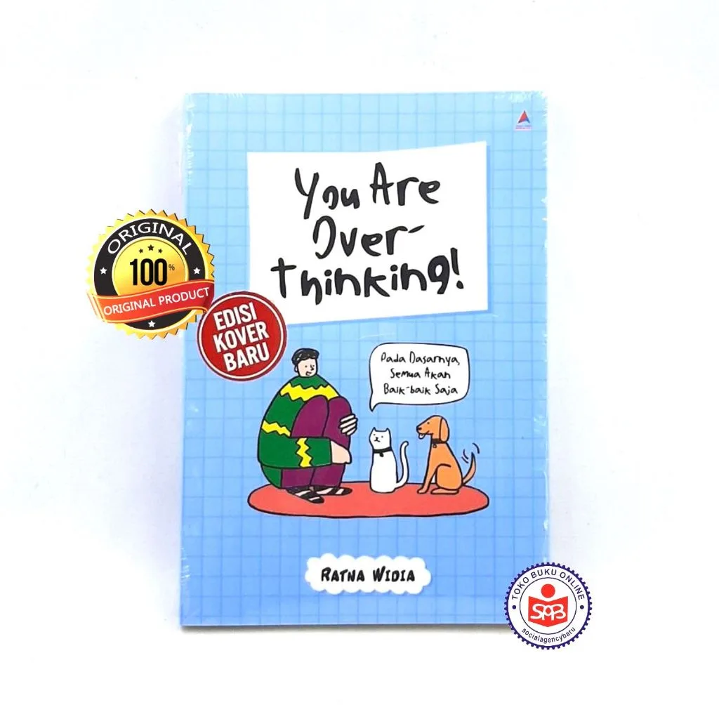 You Are Overthinking - Ratna Widia