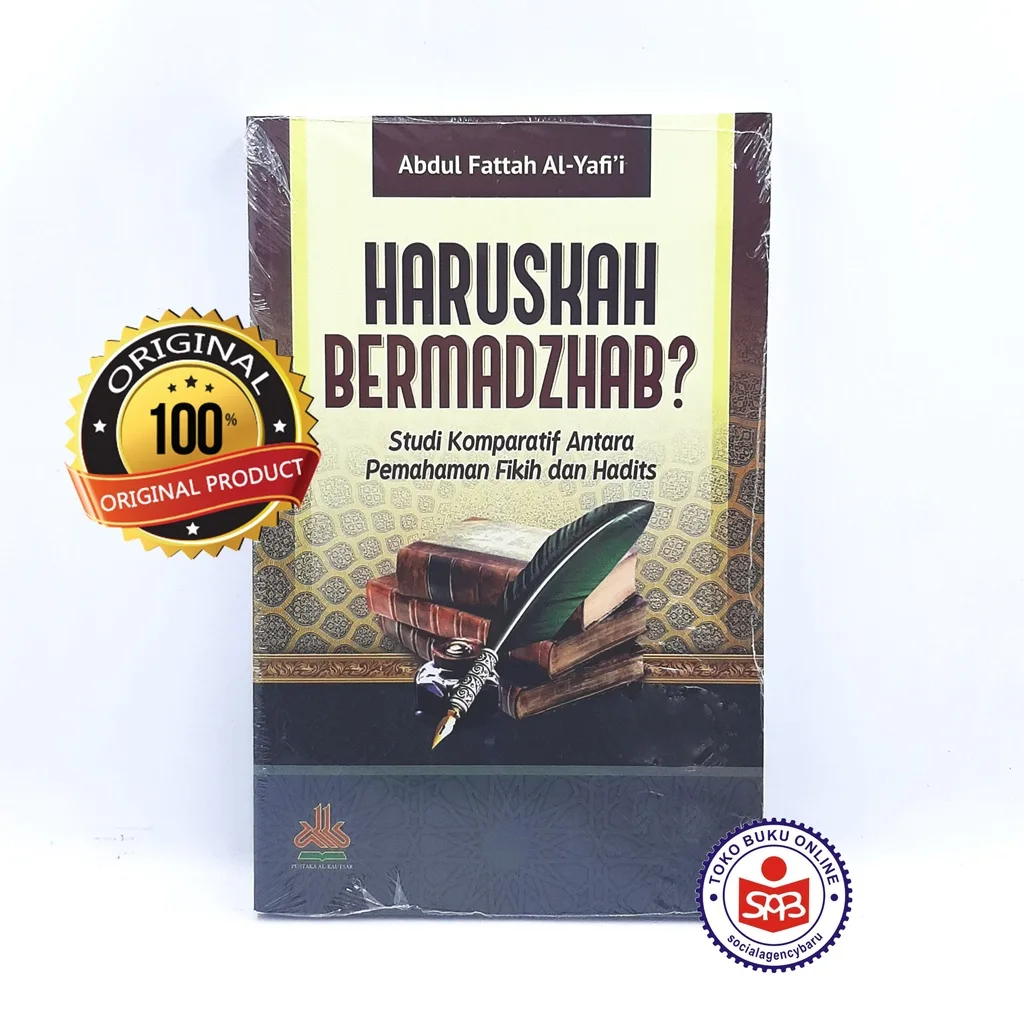 Haruskah Bermadzhab - Abdul Fattah Al Yafii
