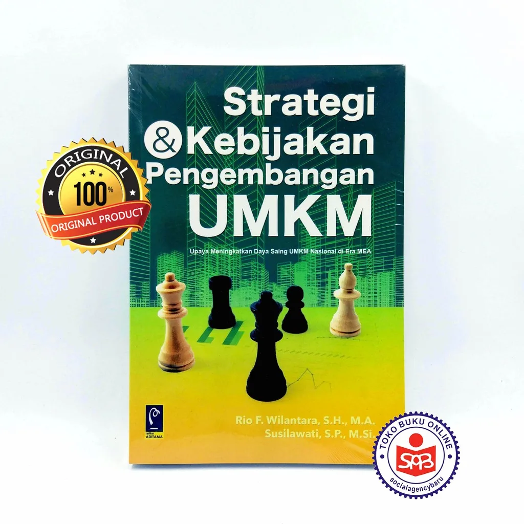Strategi dan Kebijakan Pengembangan UMKM - Rio F Wilantara
