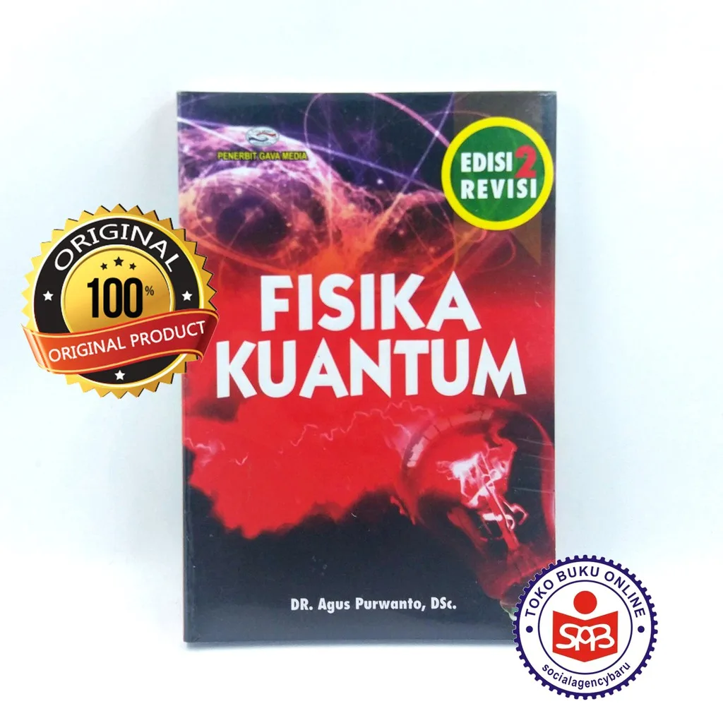 Fisika Kuantum Edisi 2 Revisi - Agus Purwanto