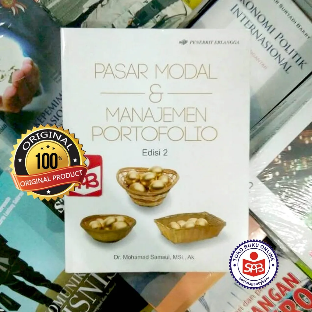 Pasar Modal dan Manajemen Portofolio Edisi 2 - Mohamad Samsul