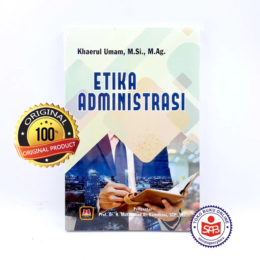 Etika Administrasi - Khaerul Umam