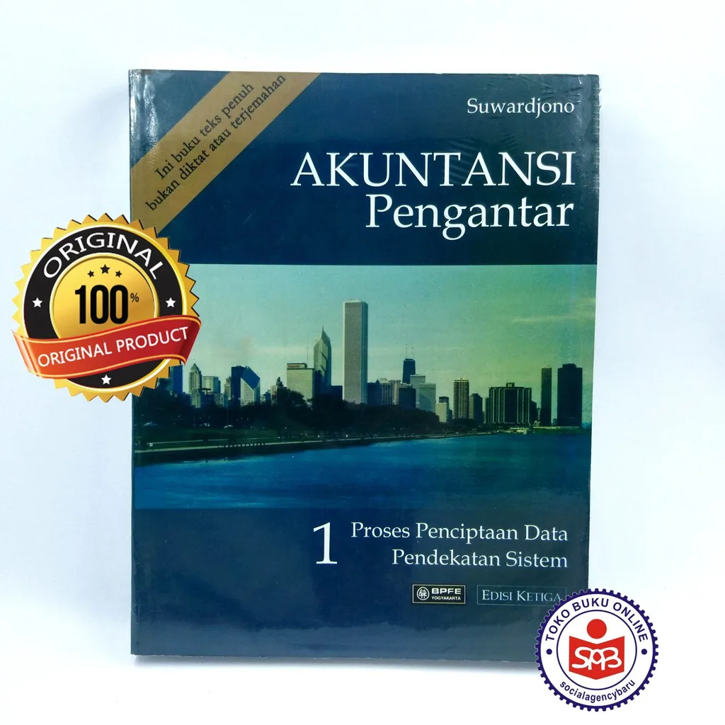 Akuntansi Pengantar 1 Proses Penciptaan Data Edisi 3 - Suwardjono