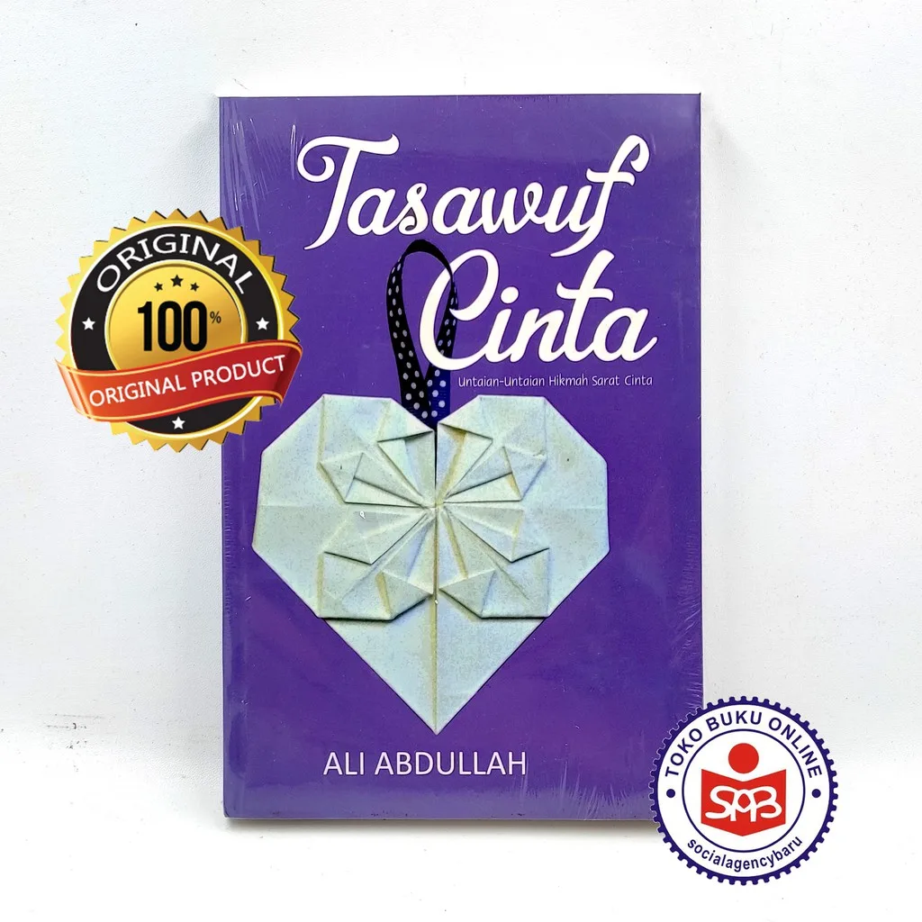Tasawuf Cinta Untaian-untaian Hikmah Sarat Cinta - Ali Abdullah