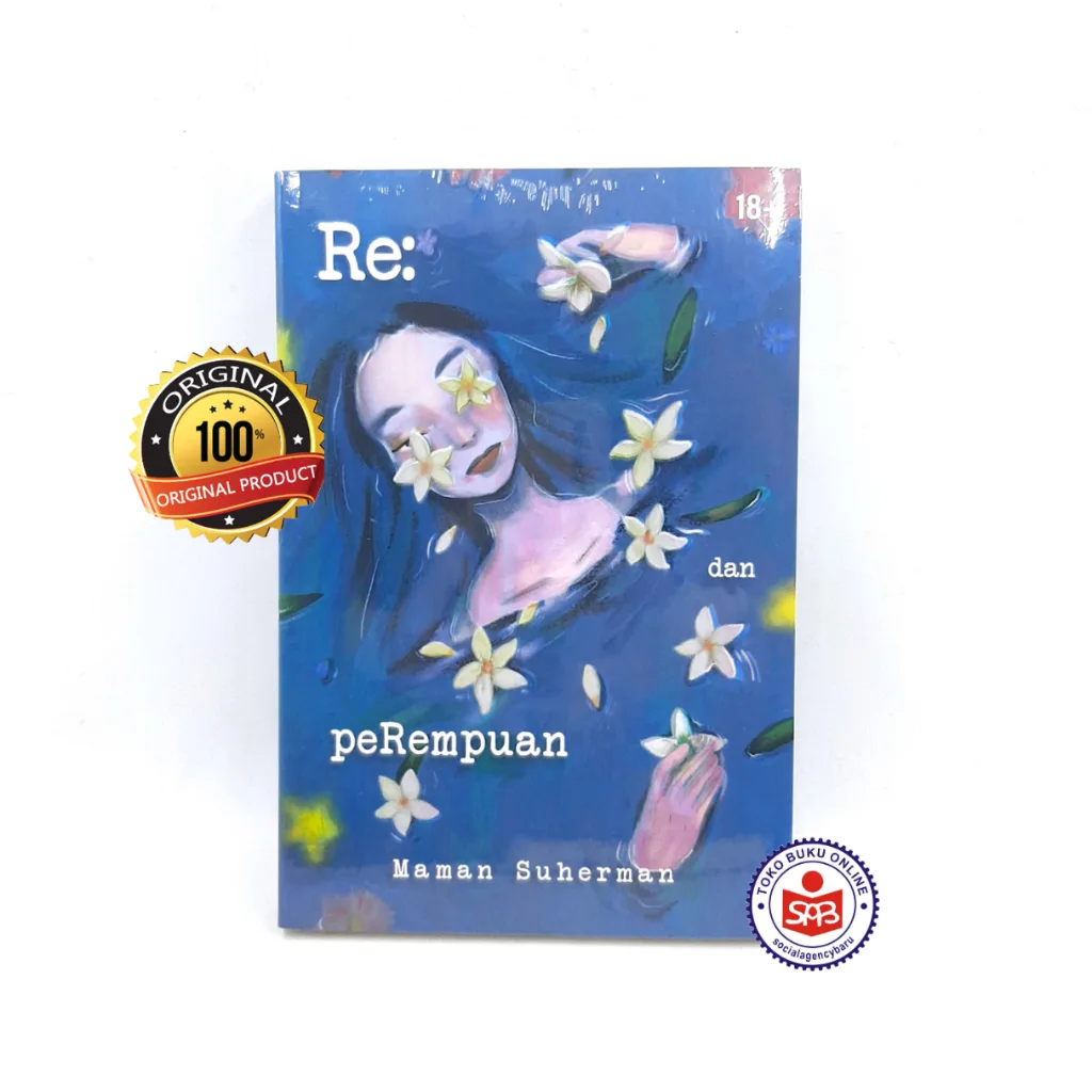 Re dan Perempuan - Maman Suherman