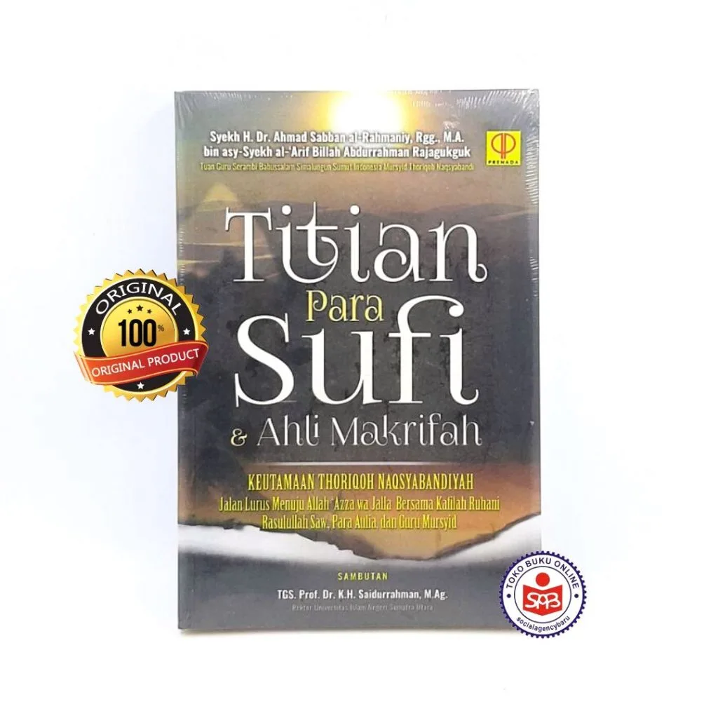 Titian Para Sufi Dan Ahli Makrifah - Ahmad Sabban Al Rahmaniy
