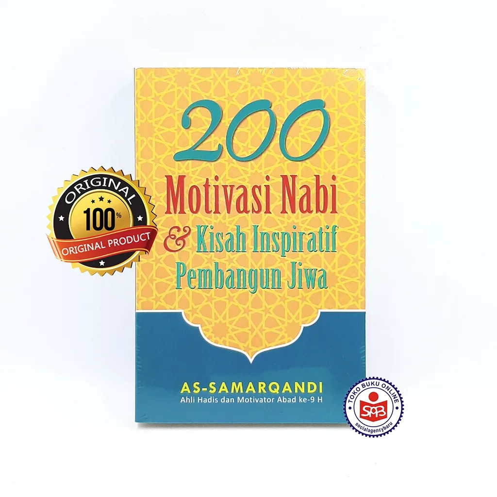 200 Motivasi Nabi dan Kisah Inspiratif Pembangun Jiwa - As Samarqandi